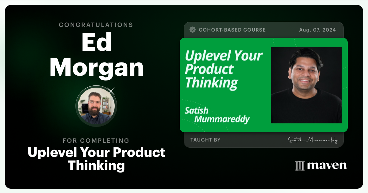 Certificate of Completion for Uplevel Your Product Thinking