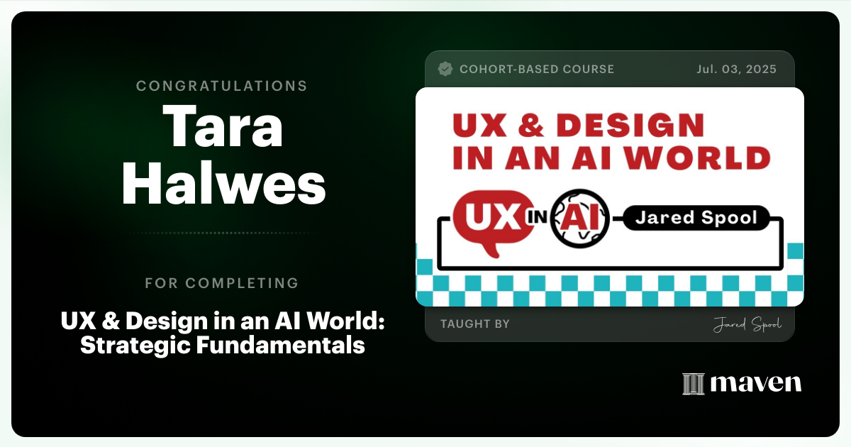 Certificate of Completion for UX & Design for Today's AI Functionality