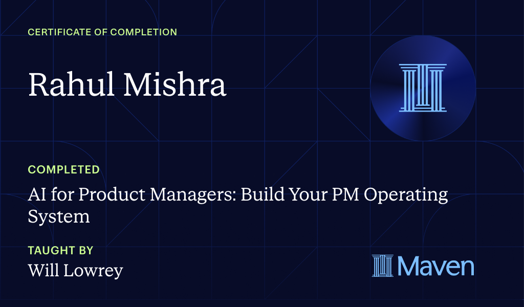 Certificate for AI for Product Managers: From Basic Skills to Working System in 4 Weeks
