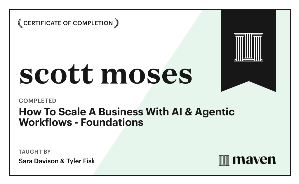 Certificate for How To Scale A Business With AI & Agentic Workflows - Foundations