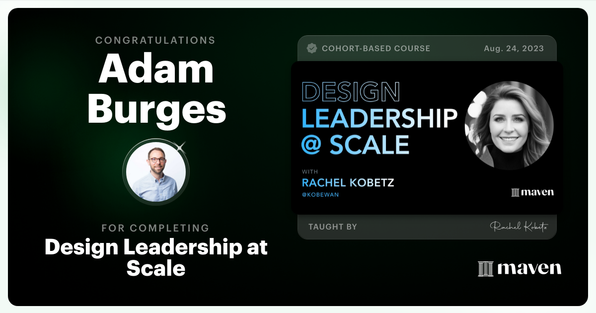 Certificate of Completion for Design Leadership at Scale: Executive